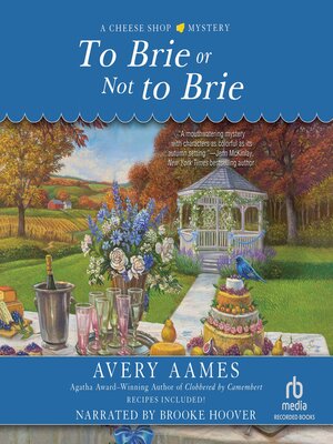 cover image of To Brie or Not to Brie